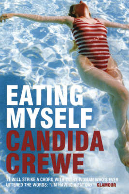 Eating Myself -  Crewe Candida Crewe