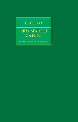 Cicero: Pro Marco Caelio -  Marcus Tullius Cicero