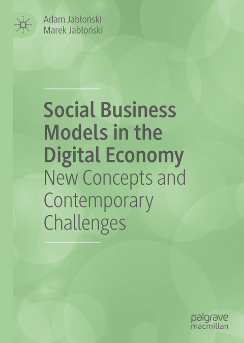 Social Business Models in the Digital Economy - Adam Jabłoński, Marek Jabłoński