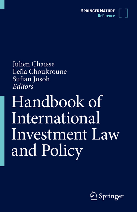 Handbook of International Investment Law and Policy - 