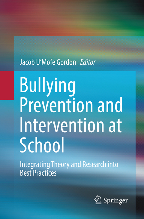 Bullying Prevention and Intervention at School - 