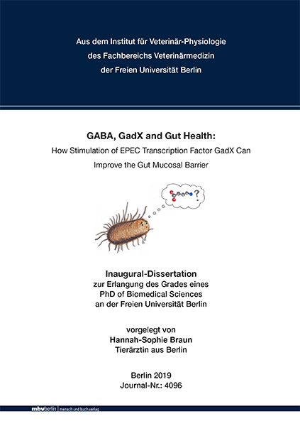 GABA, GadX and Gut Health: How Stimulation of EPEC Transcription Factor GadX Can Improve the Gut Mucosal Barrier - Hannah-Sophie Braun