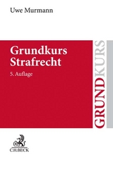 Grundkurs Strafrecht - Murmann, Uwe