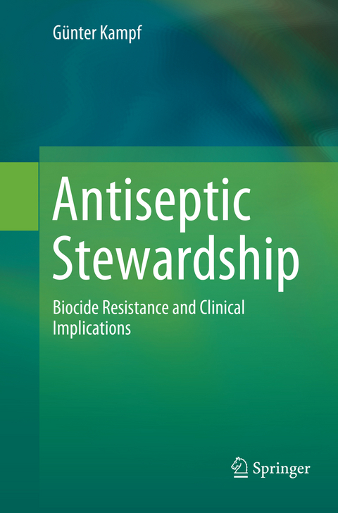 Antiseptic Stewardship - Günter Kampf