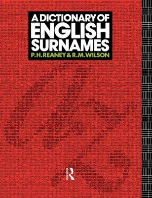 Dictionary of English Surnames -  P. H. Reaney,  R. M. Wilson