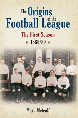 Origins of the Football League -  Mark Metcalf