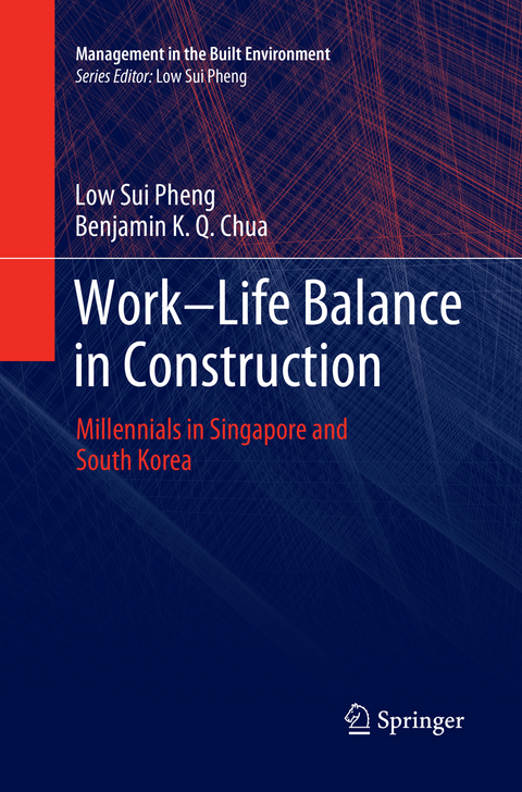 Work-Life Balance in Construction - Low Sui Pheng, Benjamin K. Q. Chua