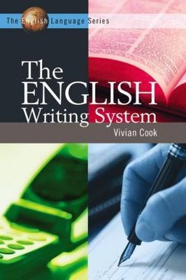 The English Writing System -  Vivian J Cook