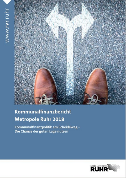 Kommunalfinanzbericht Metropole Ruhr 2018 - Martin Junkernheinrich, Gerhard Micosatt