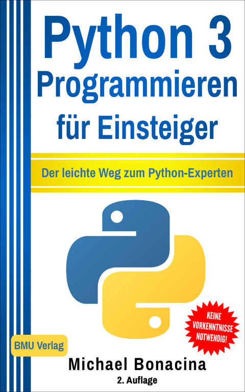 Python 3 Programmieren für Einsteiger - Michael Bonacina