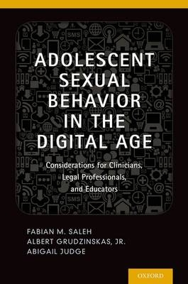 Adolescent Sexual Behavior in the Digital Age - 