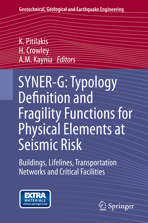 SYNER-G: Typology Definition and Fragility Functions for Physical Elements at Seismic Risk - 