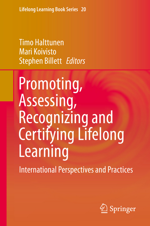 Promoting, Assessing, Recognizing and Certifying Lifelong Learning - 