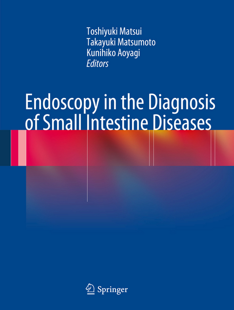 Endoscopy in the Diagnosis of Small Intestine Diseases - 