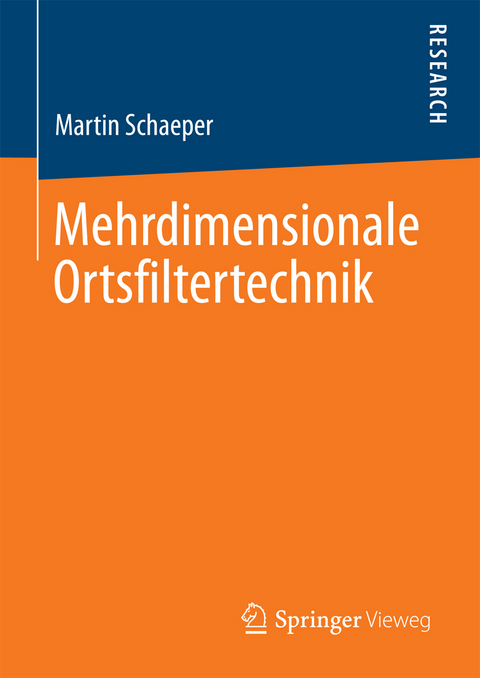 Mehrdimensionale Ortsfiltertechnik - Martin Schaeper