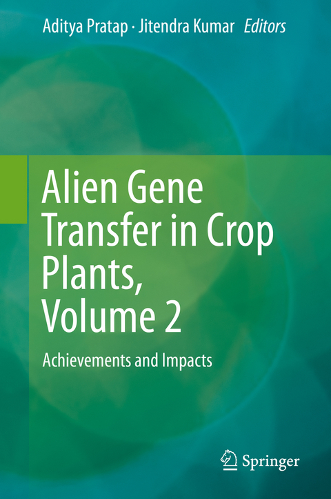 Alien Gene Transfer in Crop Plants, Volume 2 - 