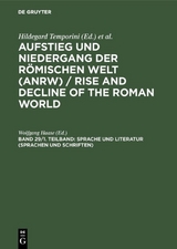 Aufstieg und Niedergang der römischen Welt (ANRW) / Rise and Decline... / Sprache und Literatur (Sprachen und Schriften) - 