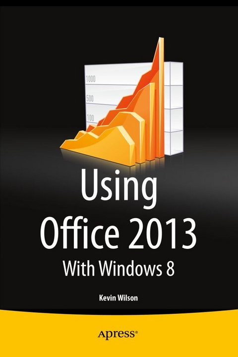 Using Office 2013 - Kevin Wilson