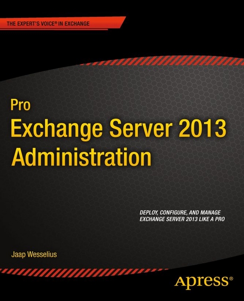 Pro Exchange Server 2013 Administration - Jaap Wesselius