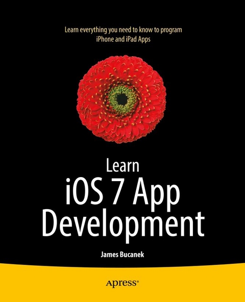 Learn iOS 7 App Development - James Bucanek