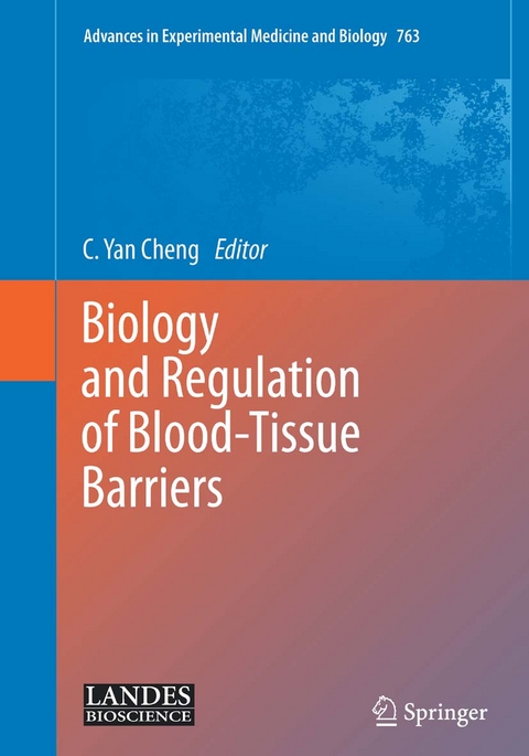 Biology and Regulation of Blood‑Tissue Barriers - 