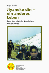 Jiyaneke din – ein anderes Leben - Anja Flach