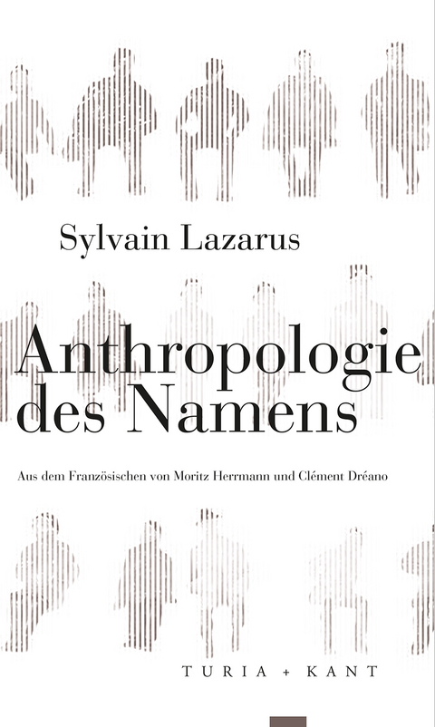 Anthropologie des Namens - Sylvain Lazarus