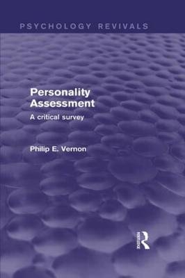 Personality Assessment (Psychology Revivals) -  Philip E. Vernon