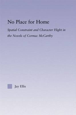 No Place for Home -  Jay Ellis