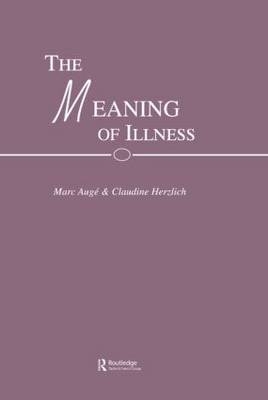 The Meaning of Illness - 