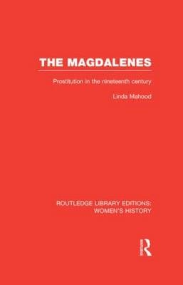 The Magdalenes -  Linda Mahood