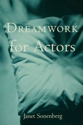 Dreamwork for Actors -  Janet Sonenberg