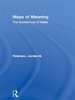 Maps of Meaning -  Jordan B. Peterson