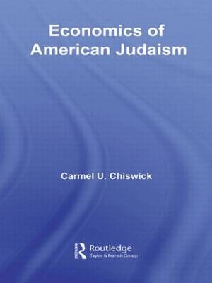 Economics of American Judaism - Chicago Carmel (University of Illinois  USA) Chiswick