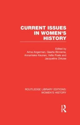 Current Issues in Women's History -  International Conference on Women's History