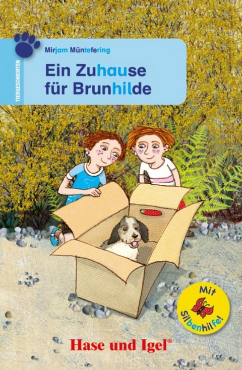 Ein Zuhause für Brunhilde / Silbenhilfe - Mirjam Müntefering