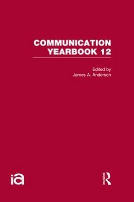 Communication Yearbook 12 - 