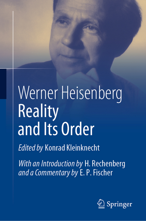 Reality and Its Order - Werner Heisenberg