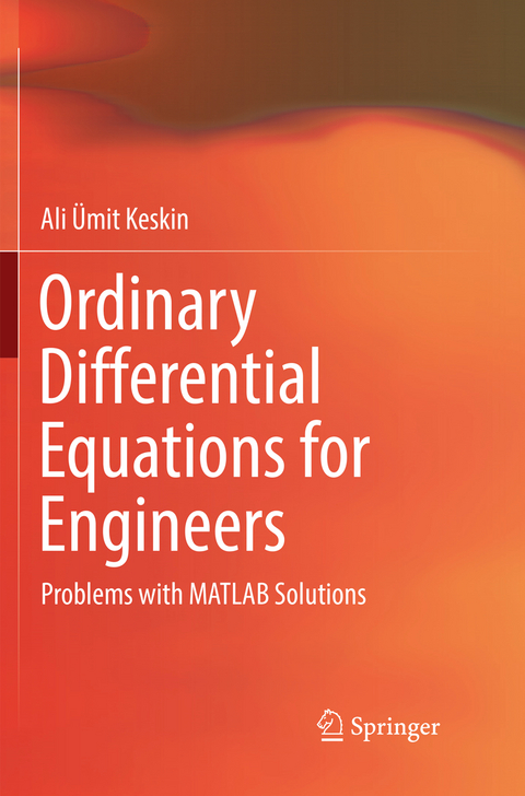 Ordinary Differential Equations for Engineers - Ali Ümit Keskin