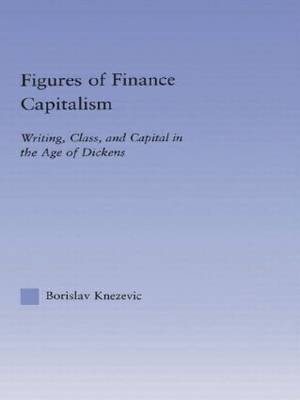 Figures of Finance Capitalism -  Borislav Knezevic