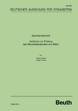 Sachstandbericht: Verfahren zur Prüfung des Säurewiderstands von Beton - Jesko Gerlach, Ludger Lohaus