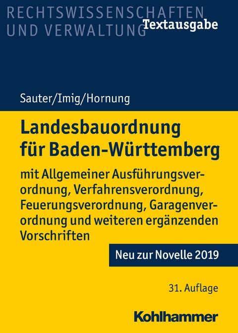 Landesbauordnung für Baden-Württemberg - Helmut Sauter, Klaus Imig, Volker Hornung