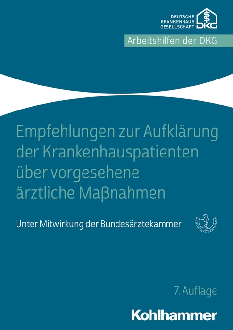 Empfehlungen zur Aufklärung von Krankenhauspatienten über vorgesehene ärztliche Maßnahmen