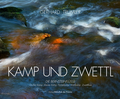 Kamp und Zwettl - 