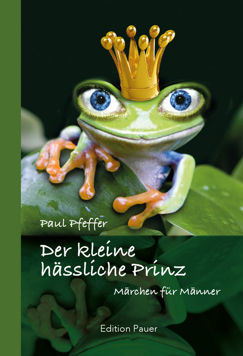 Der kleine hässliche Prinz - Paul Pfeffer