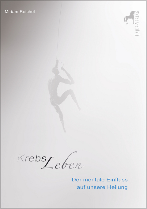 KrebsLeben. - Miriam Reichel