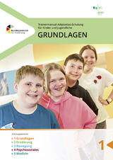 Trainermanual Adipositasschulung für Kinder und Jugendliche - Grundlagen