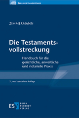 Die Testamentsvollstreckung - Walter Zimmermann