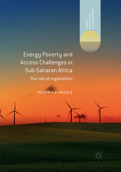 Energy Poverty and Access Challenges in Sub-Saharan Africa - Victoria R. Nalule