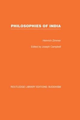 Philosophies of India -  Heinrich Zimmer